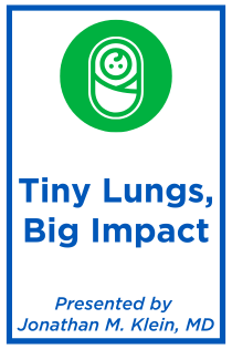 Tiny Lungs, Big Impact: Neuroprotective Respiratory Strategies for the Care of Infants Born at 22 to 23 Weeks Gestation Banner