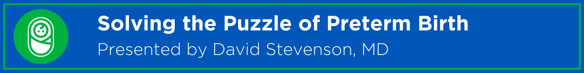 Solving the Puzzle of Preterm Birth Banner