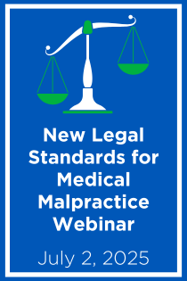 New Legal Standards for Medical Malpractice in 2025 Webinar Banner