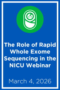 The Role of Rapid Whole Exome Sequencing in the NICU Webinar Banner