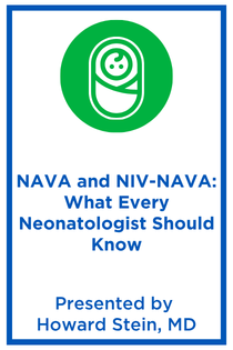 NAVA and NIV-NAVA: What Every Neonatologist Should Know Banner