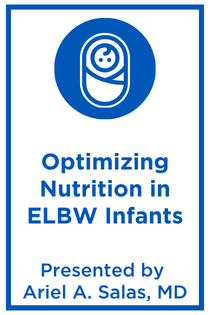 Optimizing Nutrition in ELBW Infants: Advances in Care for 22-24 Week Preemies Banner