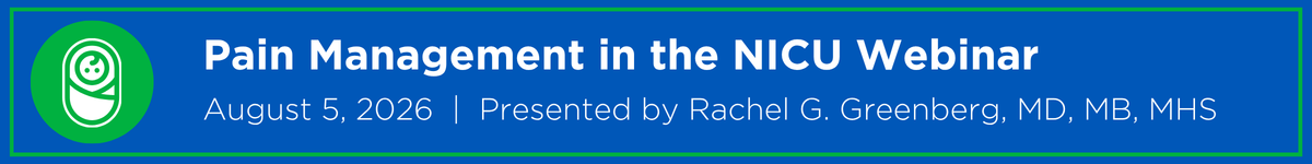 Pain Management in the NICU Webinar Banner