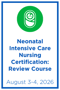 Neonatal Intensive Care Nursing Certification: Review Course Banner