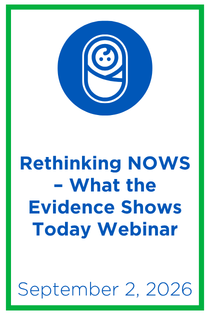 Rethinking NOWS – What the Evidence Shows Today Webinar Banner