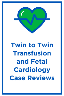 Twin to Twin Transfusion and Fetal Cardiology Case Reviews Banner