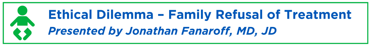 Ethical Dilemma – Family Refusal of Treatment Banner