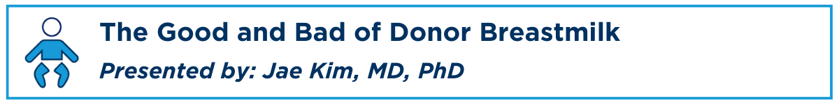 The Good and Bad of Donor Breastmilk Banner