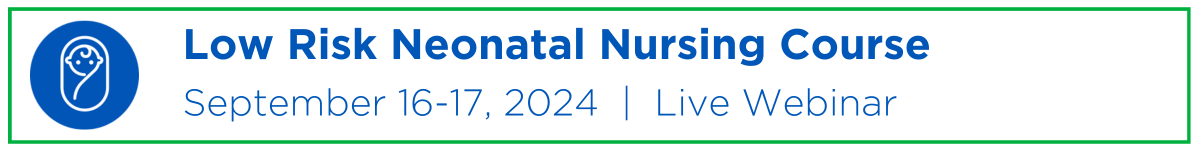 Low Risk Neonatal Nursing Course Banner