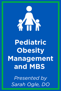 Pediatric Obesity Management and Metabolic & Bariatric Surgery (MBS) Banner