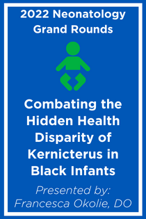 Combating the Hidden Health Disparity of Kernicterus in Black Infants: A Review Banner