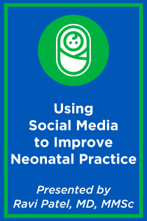 A New Paradigm of Learning: Using Social Media to Improve Neonatal Practice Banner