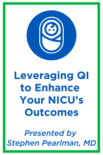 Leveraging QI to Enhance Your NICU’s Outcomes Banner