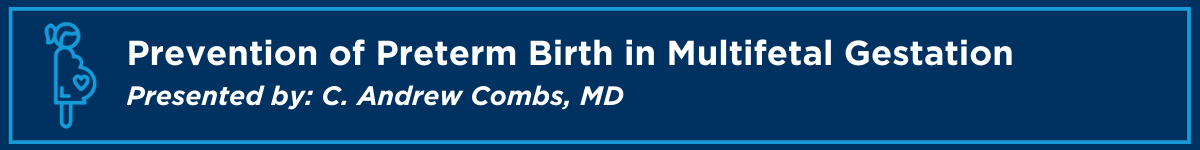 Prevention of Preterm Birth in Multifetal Gestation Banner
