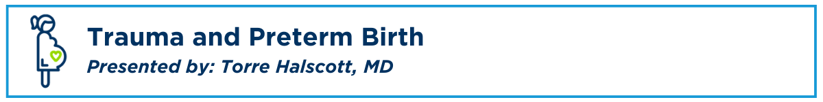 Trauma and Preterm Birth Banner
