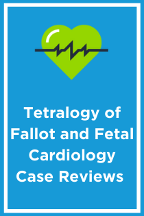 Tetralogy of Fallot – The Spectrum and Fetal Cardiology Case Reviews Banner